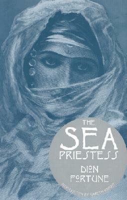 The Sea Priestess by Dion Fortune