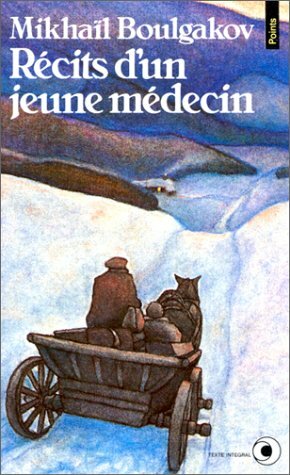 Récits d'un jeune médecin by Hélène Gibert, Mikhail Bulgakov