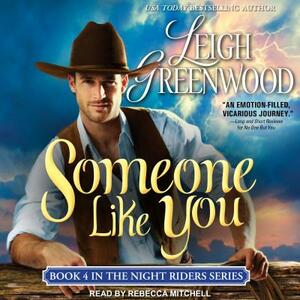 Someone Like You by Leigh Greenwood