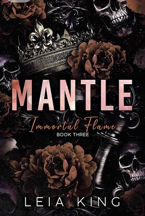 MANTLE: A Dark Paranormal Academy Reverse Harem Romance by Leia King
