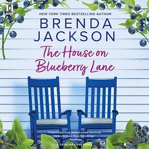 The House on Blueberry Lane by Brenda Jackson