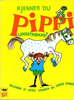 Kjenner du Pippi Langtrømpe? by Astrid Lindgren