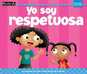 Yo Soy Respetuosa by Rosario Reyes