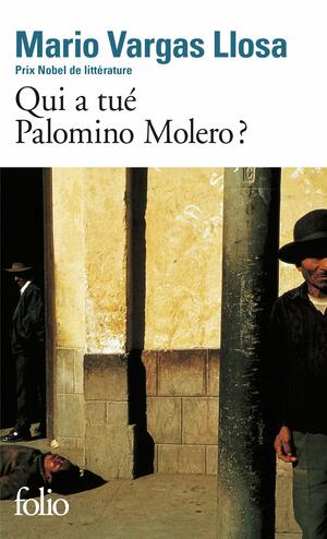 Qui a tué Palomino Molero ? by Mario Vargas Llosa