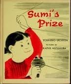 Sumi's Prize by Kazue Mizumura, Yoshiko Uchida