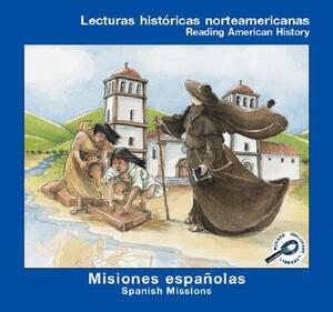 Misiones Espanolas (Spanish Missions) by Melinda Lilly