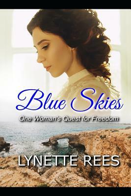 Blue Skies by Lynette Rees