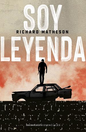 Soy leyenda by Richard Matheson