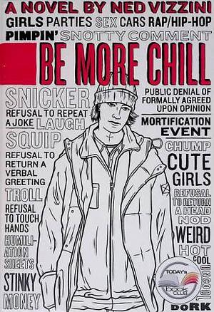 Be More Chill by Ned Vizzini