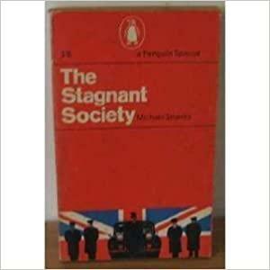 The Stagnant Society by Michael Shanks