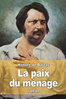 La paix du ménage by Honoré de Balzac