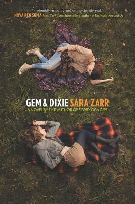 Gem & Dixie by Sara Zarr
