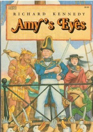 Amy's Eyes by Richard Kennedy, Richard Egielski