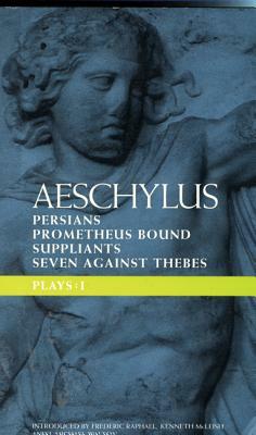 Aeschylus: Plays One by Aeschylus