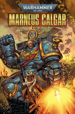 Warhammer 40,000: Marneus Calgar by Kieron Gillen