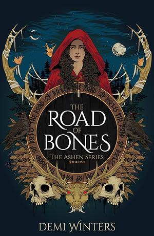 The Road of Bones by Demi Winters