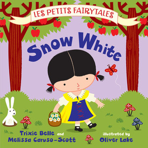 Snow White by Oliver Lake, Trixie Belle, Melissa Caruso-Scott