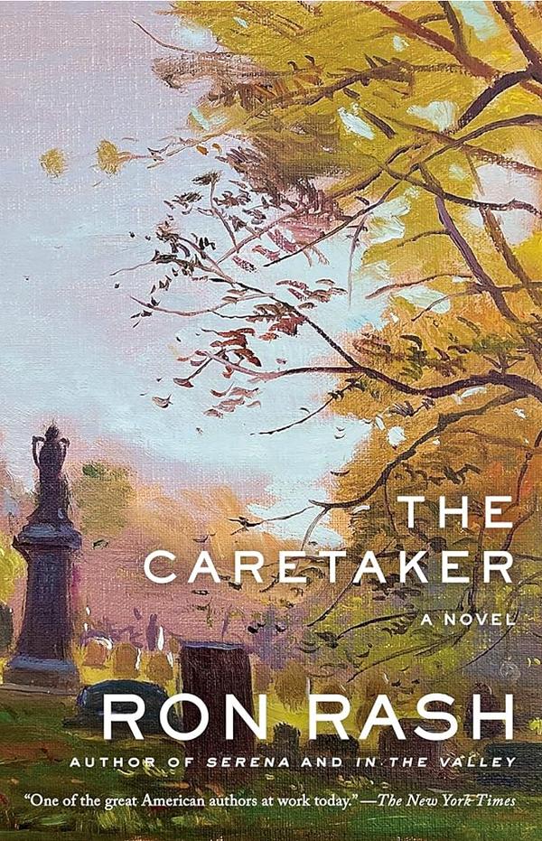 The Caretaker by Ron Rash | The StoryGraph