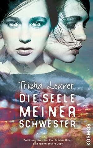 Die Seele meiner Schwester by Sarah Finch