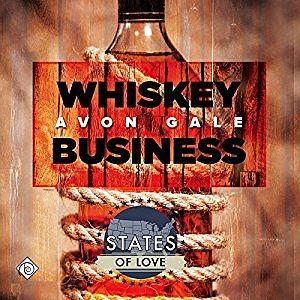 Whiskey Business by Avon Gale