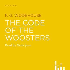 The Code of the Woosters by P.G. Wodehouse