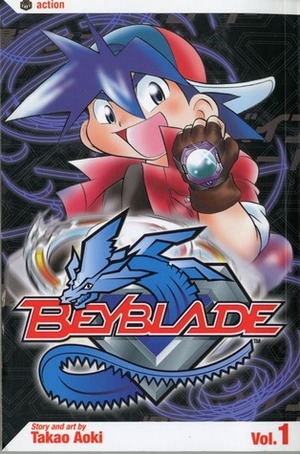 Beyblade, Vol. 1 by Takao Aoki