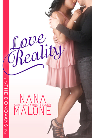 Love Reality by Nana Malone