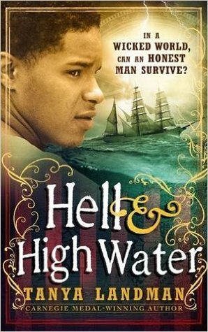 Hell and High Water by Tanya Landman