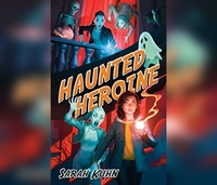 Haunted Heroine by Sarah Kuhn