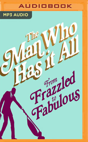 From Frazzled to Fabulous: How to juggle fatherhood, a successful career, 'me time' and looking good by Matthew Holness, The Man Who Has It All