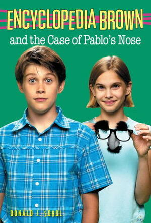 Encyclopedia Brown and the Case of Pablo's Nose by Eric Velásquez, Donald J. Sobol