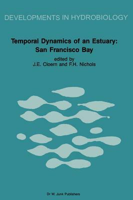 Temporal Dynamics of an Estuary: San Francisco Bay by 