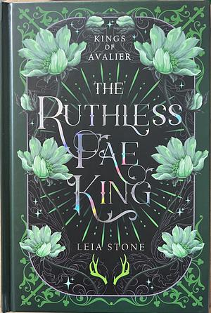 The Ruthless Fae King by Leia Stone