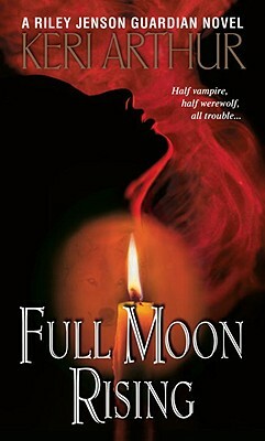 Full Moon Rising by Keri Arthur