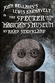 The Specter from the Magician's Museum by Brad Strickland