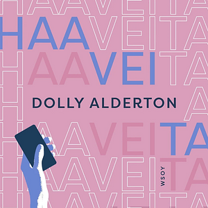 Haaveita by Dolly Alderton