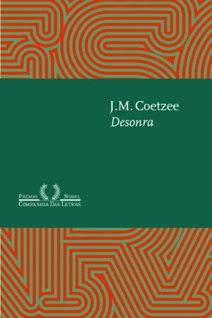 Desonra by J.M. Coetzee