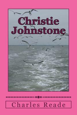 Christie Johnstone by Charles Reade