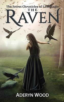 The Raven by Aderyn Wood