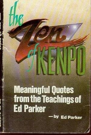 Ed Parker's Infinite Insights Into Kenpo: By Ed Parker by Ed Parker, Edmund K. Parker