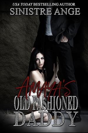 Amaya's Old Fashioned Daddy: Hebe by Sinistre Ange