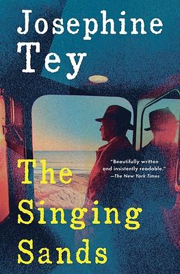 The Singing Sands by Josephine Tey