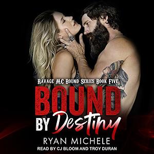 Bound by Destiny by Ryan Michele