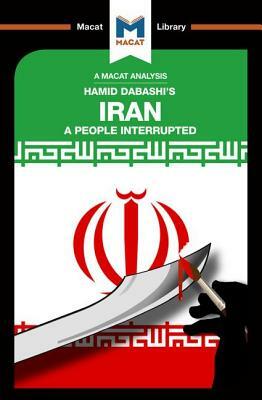 An Analysis of Hamid Dabashi's Iran: A People Interrupted by Bryan Gibson