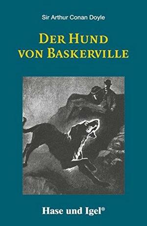 Der Hund von Baskerville: Schulausgabe by Arthur Conan Doyle