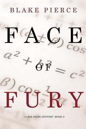 Face of Fury by Blake Pierce