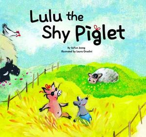 Lulu the Shy Piglet by SoYun Jeong