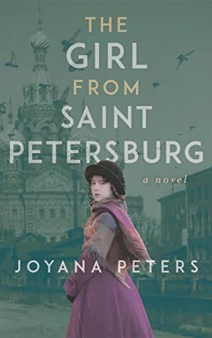 The Girl From Saint Petersburg by Joyana Peters