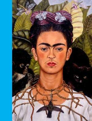 Frida Kahlo by Victor Zamudio-Taylor, Elizabeth Carpenter, Kathy Halbreich, Hayden Herrera, Frida Kahlo