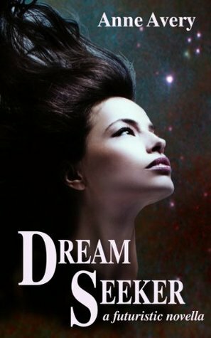 Dream Seeker by Anne Avery